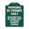 Signmission Parking by Permit Violators Towed Away Vehicle Owners Expense Alum Sign, 24" L, 18" H, GW-1824-23451 A-DES-GW-1824-23451 - alternate 1